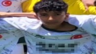 7 gündür aranıyordu… 14 yaşındaki Burak’tan acı haber