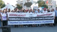 İstanbul İşçi Sendikaları Şubeler Platformu: Ücret ve maaşlara en az gerçek enflasyon kadar zam yapılmalı ve refah payı eklenmelidir