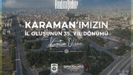Karaman Belediye Başkanı Savaş Kalaycı, Karaman’ın il oluşunun 35. yıldönümü dolayısıyla bir kutlama mesajı yayınladı