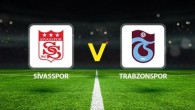 Sivasspor Trabzonspor maçı saat kaçta, hangi kanalda? Muhtemel 11’ler belli oldu! Sivasspr Trabzonspor canlı anlatım