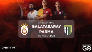 Galatasaray – Parma maçı sadece D-Smart ve D-Smart GO’da