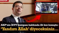 Ekrem İmamoğlu, AKP’nin İETT kumpası hakkında ilk kez konuştu