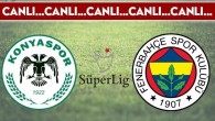 CANLI ANLATIM: Konyaspor 0-0 Fenerbahçe
