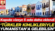 ‘Türkler kimlikleriyle Yunanistan’a gelebilsin’