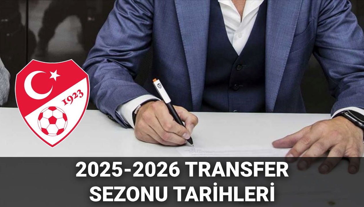 Transfer sezonu takvimi 2025-2026: Süper Lig’de transfer dönemi ne zaman bitiyor?
