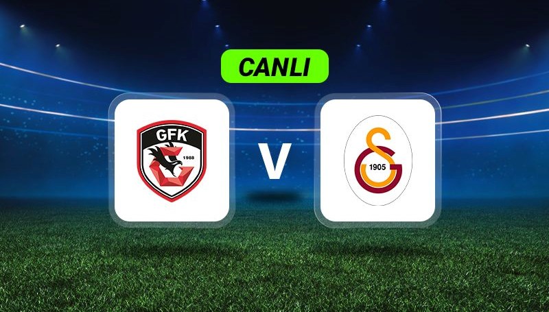 Canlı Anlatım: Gazintep FK-Galatasaray maçı