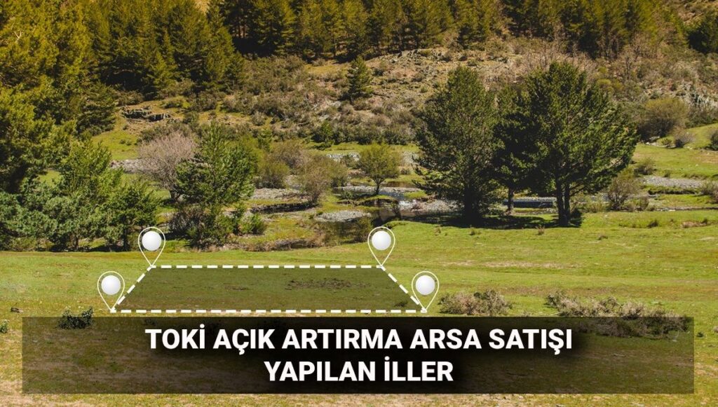 toki-acik-artirma-arsa-satisi-ne-zaman-saat-kacta-32-ilde-276-arsa-satisi-XIIPDKBT.jpg