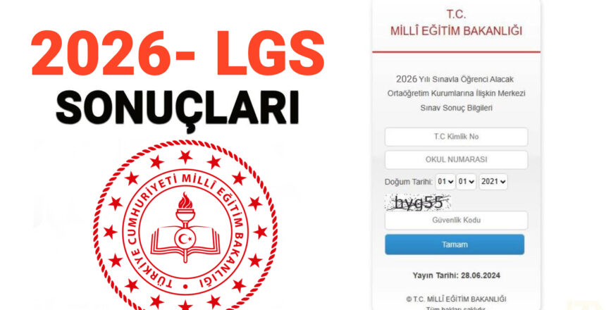 MEB LGS sonuçları sorgulama 2026: LGS sonuçları açıklandı mı, ne zaman, saat kaçta açıklanacak?