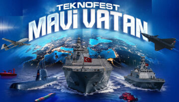 TEKNOFEST Mavi Vatan için geri sayım. Ulaşım planlaması yapıldı