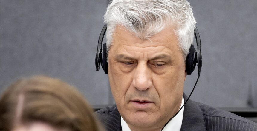 Eski Kosova Cumhurbaşkanı Thaçi’ye 25 yıl hapis cezası