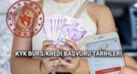 KYK burs başvuru ekranı 2026-2027 bekleniyor. KYK burs başvuruları başladı mı, hangi gün başlayacak?